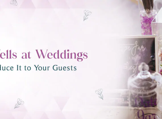 Wedding Wish Well- How to introduce it to your Guests