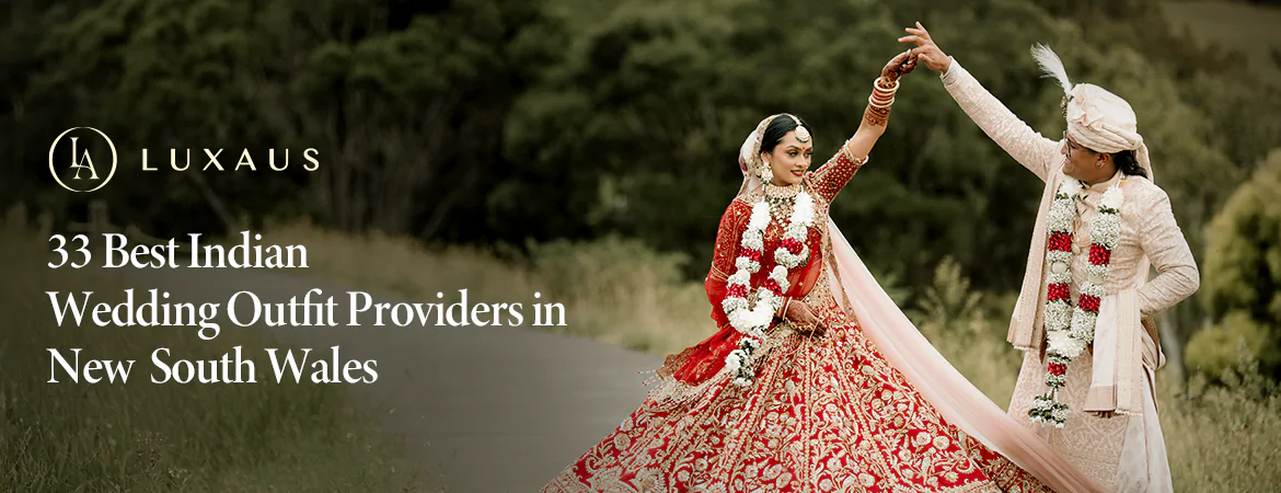 33 Best Indian Wedding Outfit Providers in New South Wales