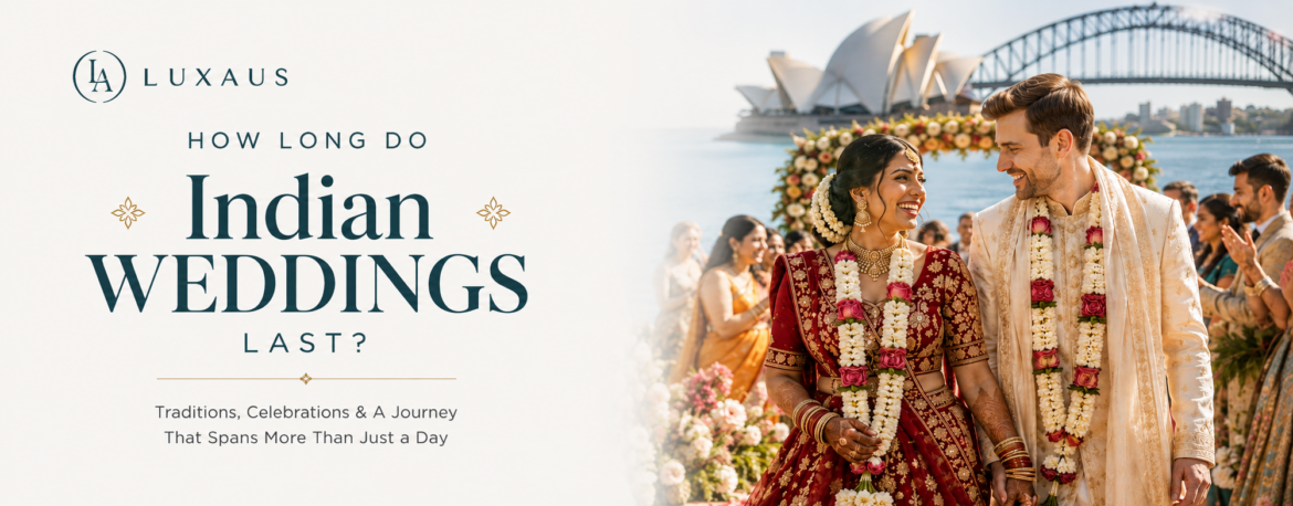 how long do indian wedding last